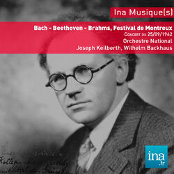 Cover of C. P. E. Bach - L. van Beethoven - J. Brahms, Concert du 25/09/1962, Orchestre National de la RTF, Joseph Keilberth (dir), Whilhel