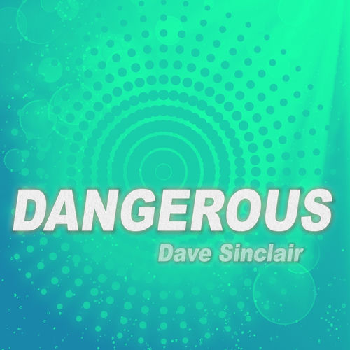 Dangerous