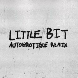 Cover of Little Bit (feat. Autoerotique) (Remix)