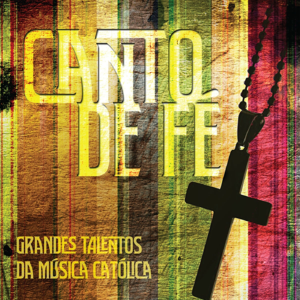 Album cover of Grandes Talentos da Música Católica - Canto de Fé
