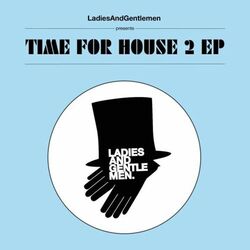 Cover of Time For House 2 EP
