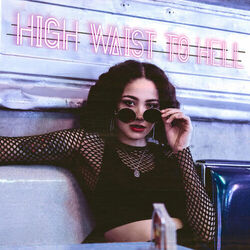 Cover of High Waist to Hell