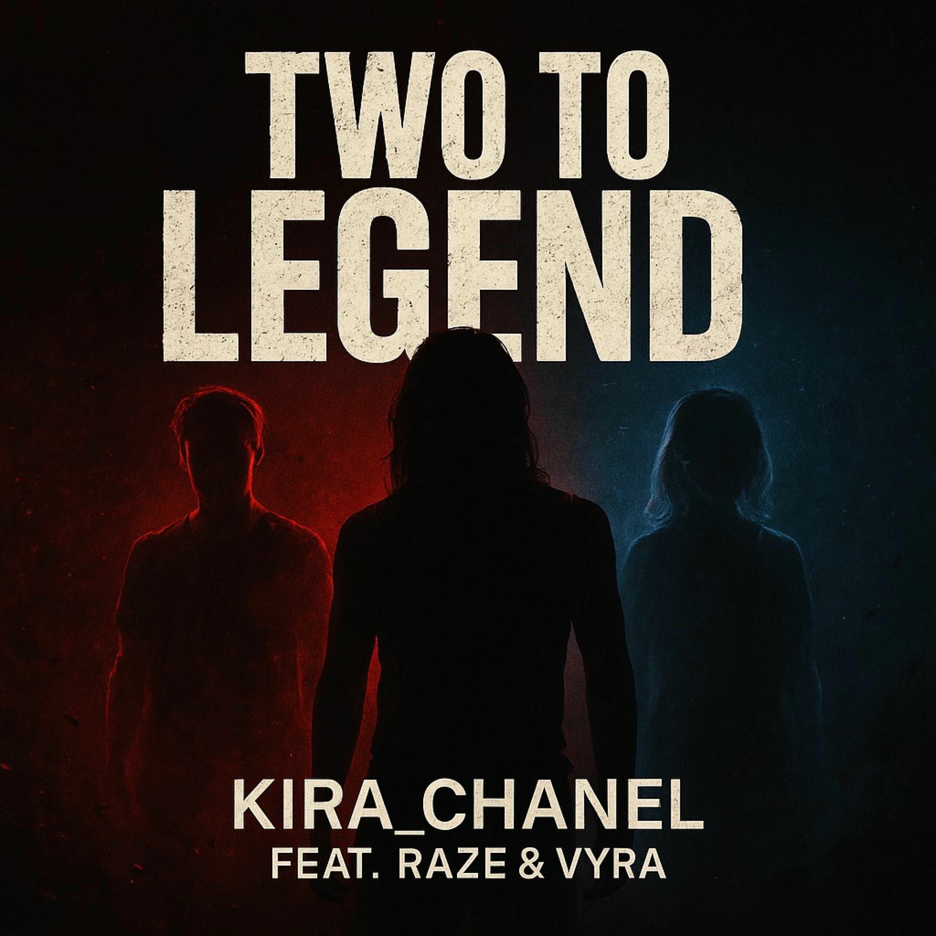 Album cover of TWO TO LEGEND (feat. RAZE, VYRA & ALIVE)