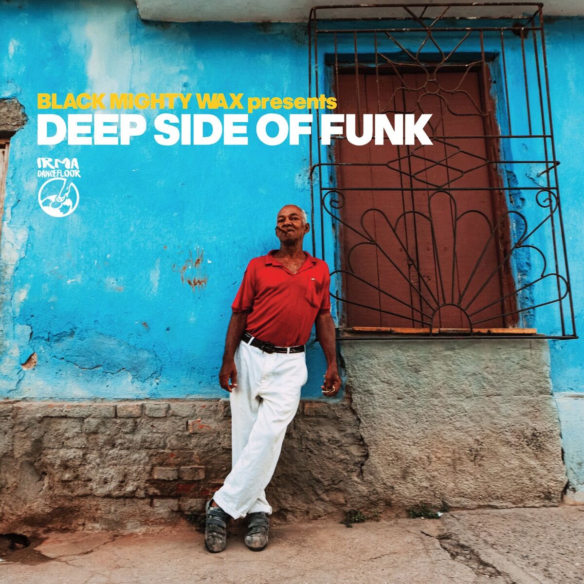 Album cover of Deep Side of Funk (Black Mighty Wax presents)