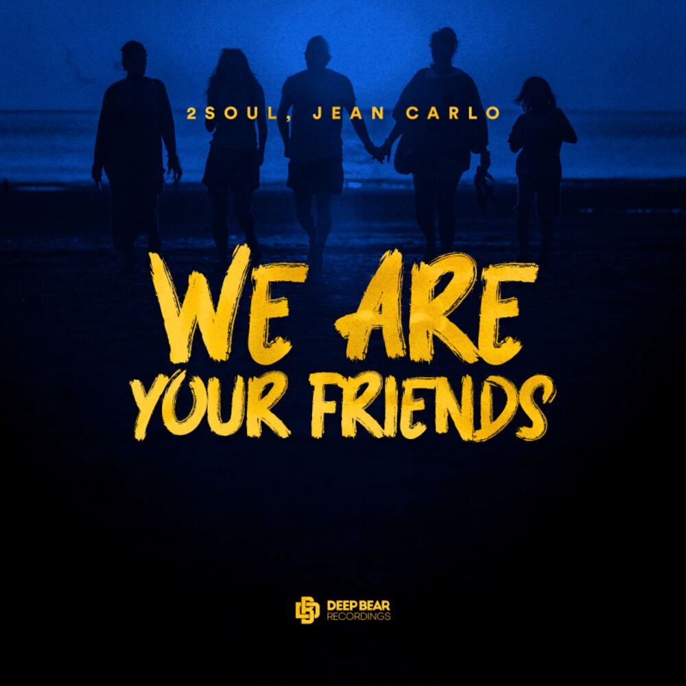Picture of We are your Friends