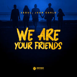 Cover of We are your Friends