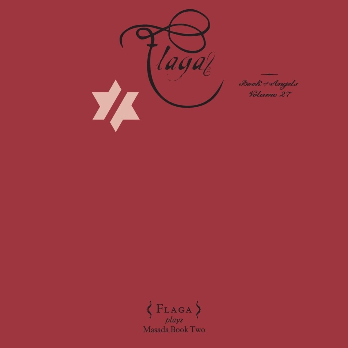 Album cover of Flaga: Book of Angels, Vol. 27