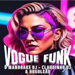 Cover of Vogue Funk (feat. Hugo Leão & Claudinho Dj)