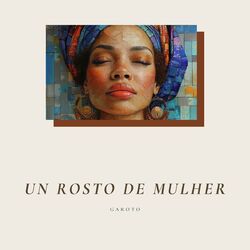 Un Rosto de Mulher