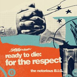 Cover of Ready To Die: For The Respect