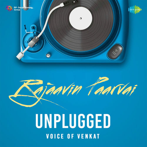Rajaavin Paarvai (Unplugged)