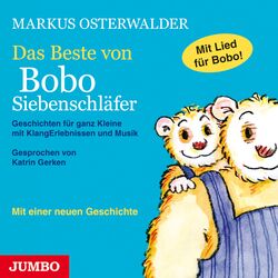 Cover of Das Beste von Bobo Siebenschläfer (Geschichten für ganz Kleine mit KlangErlebnissen und Musik)