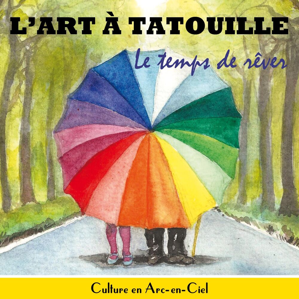 Picture of Le temps de rêver (Culture en arc-en-ciel)