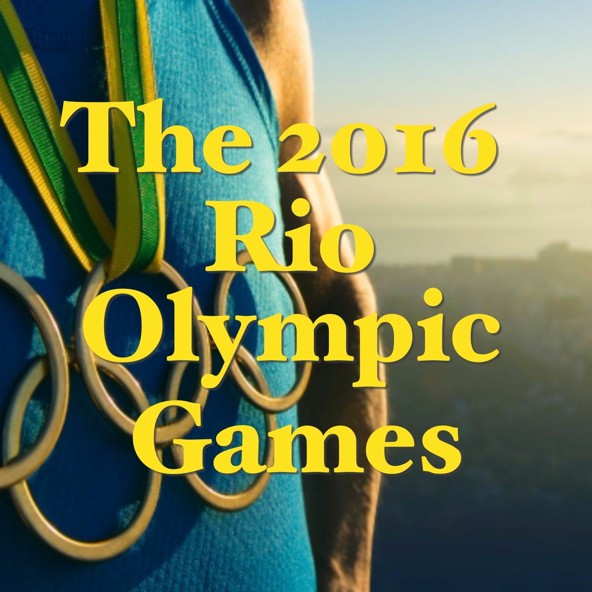Album cover of The 2016 Rio Olympic Games