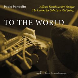 Cover of Alfonso Ferrabosco II: Complete Music for Solo Lyra Viol