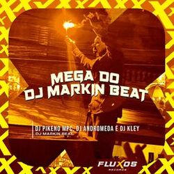 Mega do Dj Markin Beat
