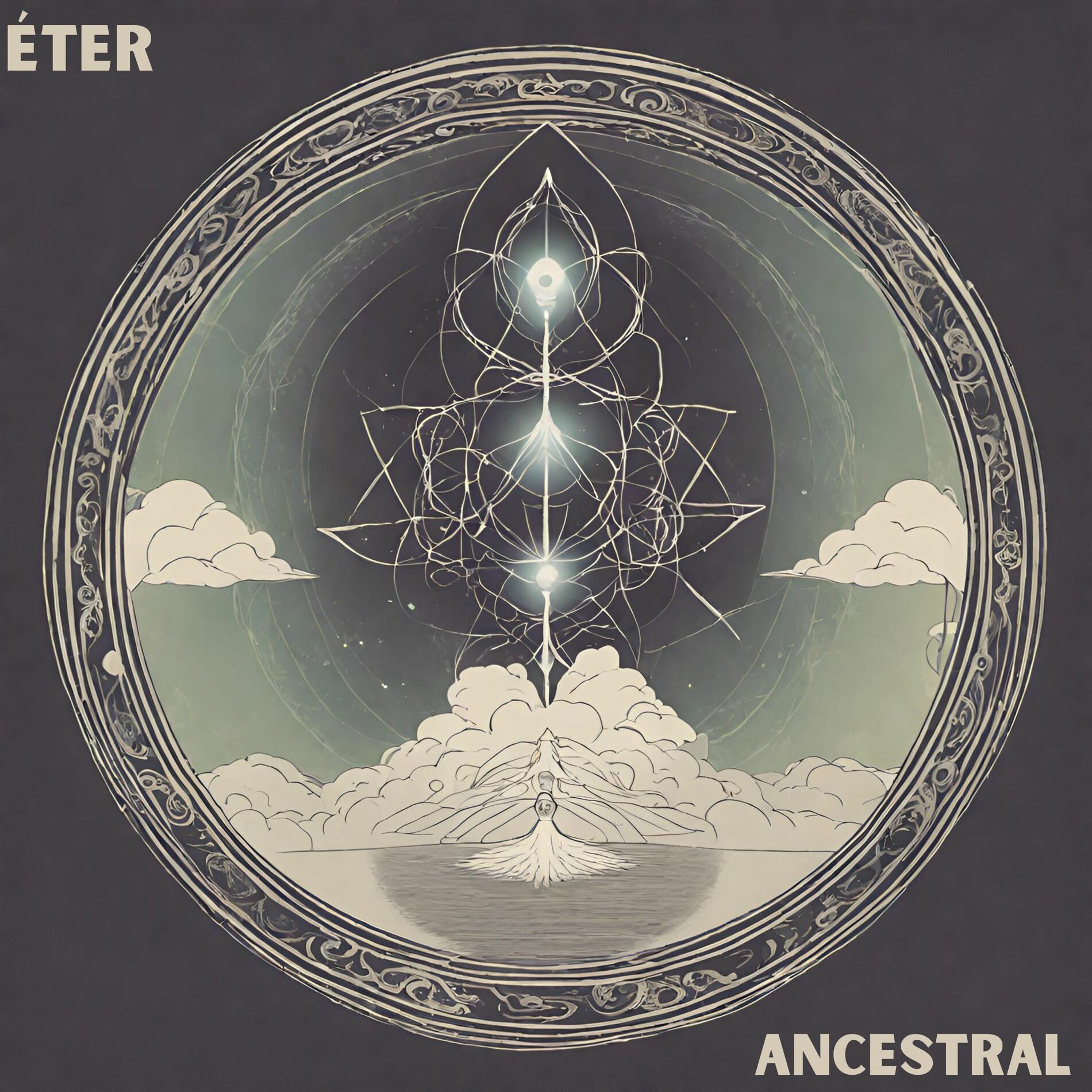 Album cover of Éter Ancestral: Travesía Sonora hacia el Despertar Espiritual