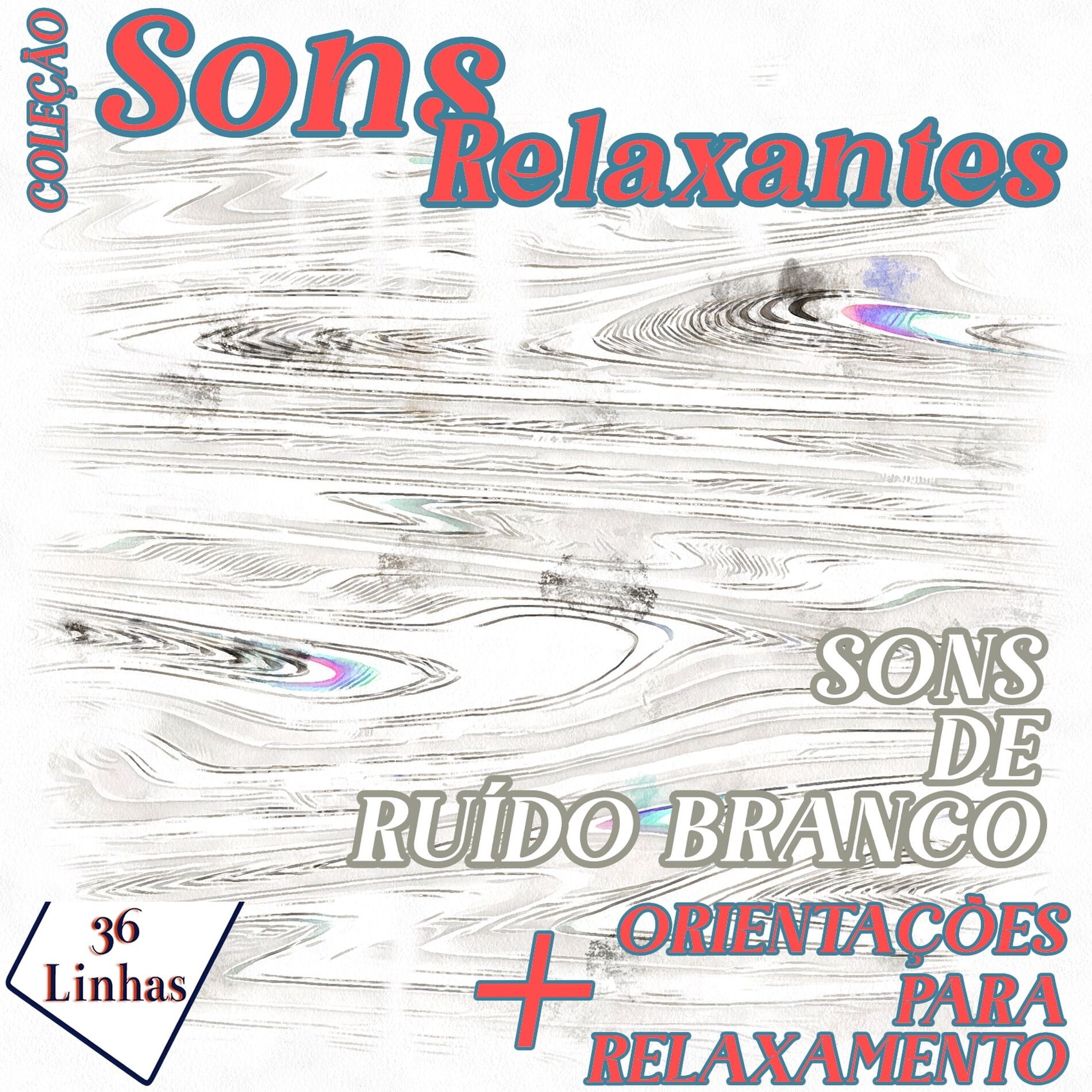 Album cover of Coleção Sons Relaxantes - sons de ruído branco