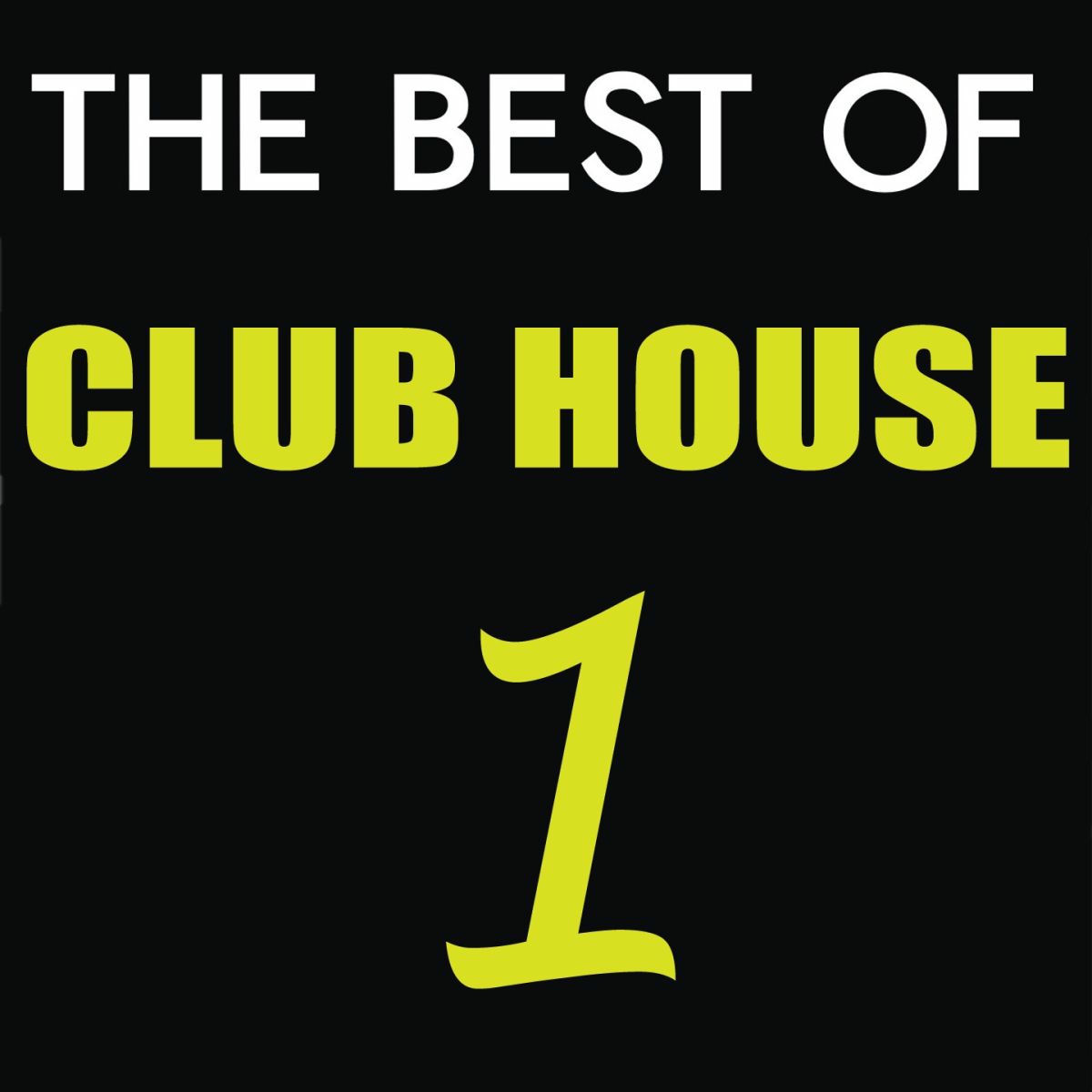 Album cover of The Best of Club House, Vol. 1