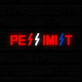 Pessimist