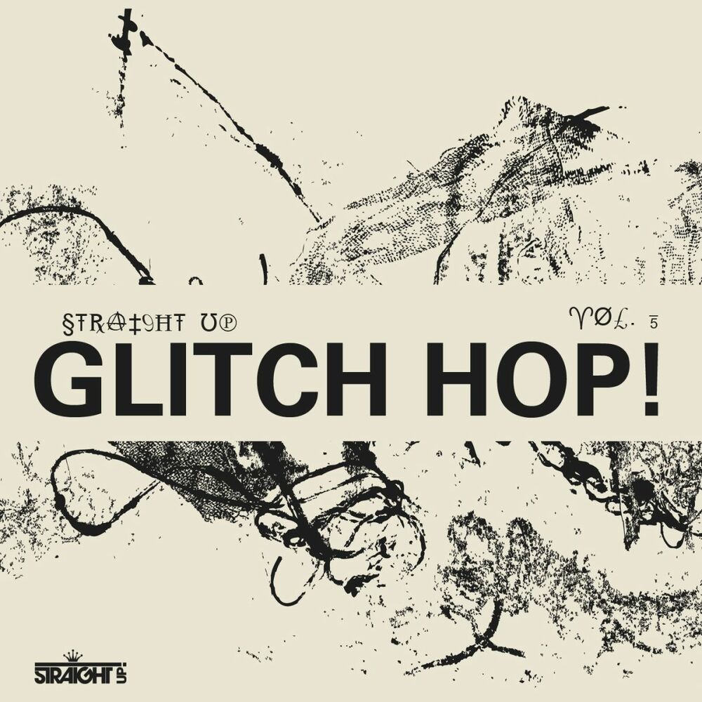 Picture of Straight Up Glitch Hop! Vol. 5