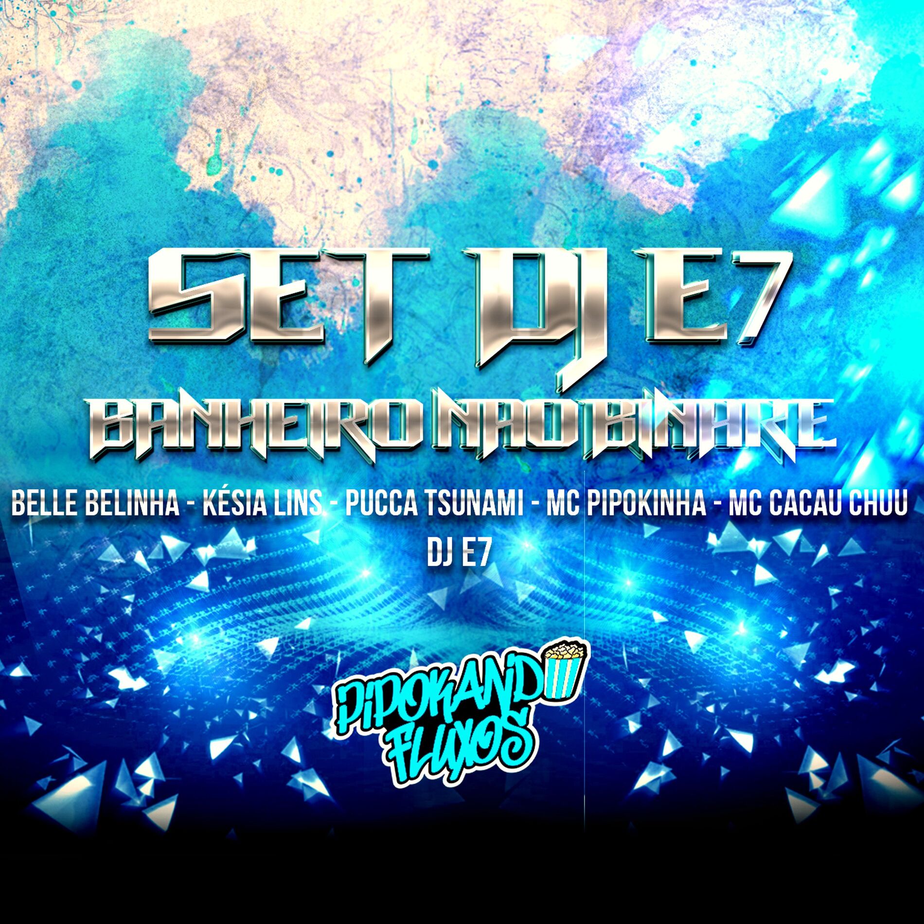 Album cover of Set Dj E7, Banheiro Não Binare