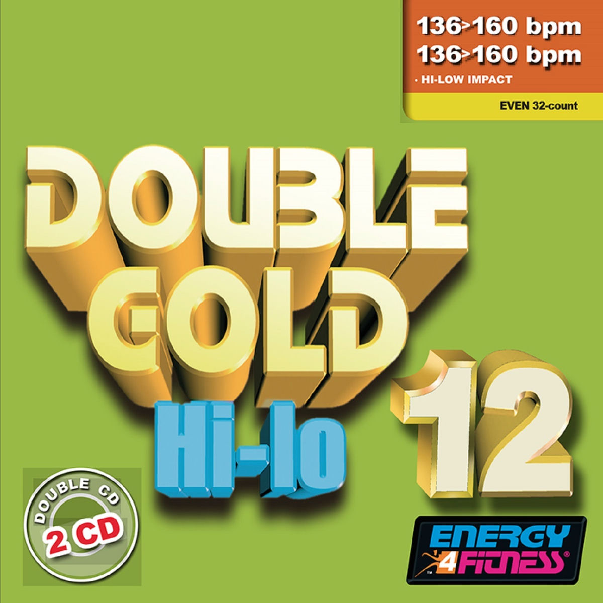 Album cover of Double Gold Hi-Lo 12 (Double Mixed Compilation for Fitness & Workout 136 - 160 Bpm / 32 Count)