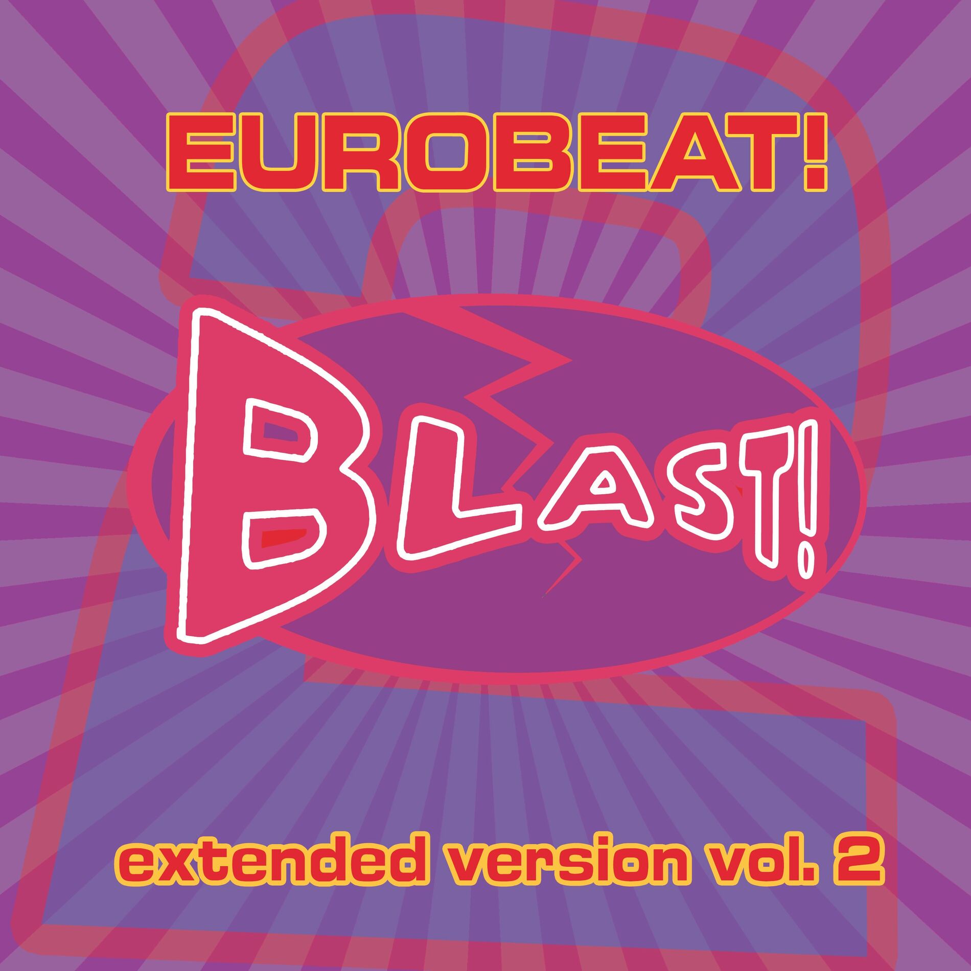 Album cover of Eurobeat Blast!, Vol. 2 (Extended Version)
