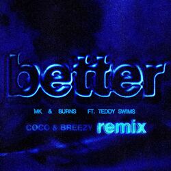 Cover of Better (feat. Teddy Swims) (Coco & Breezy Remix)