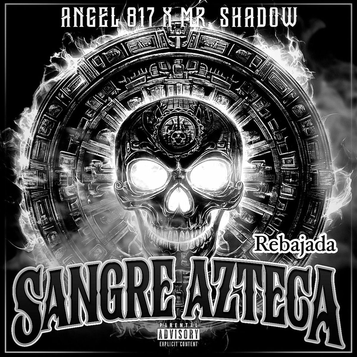 Album cover of Sangre Azteca Rebajada