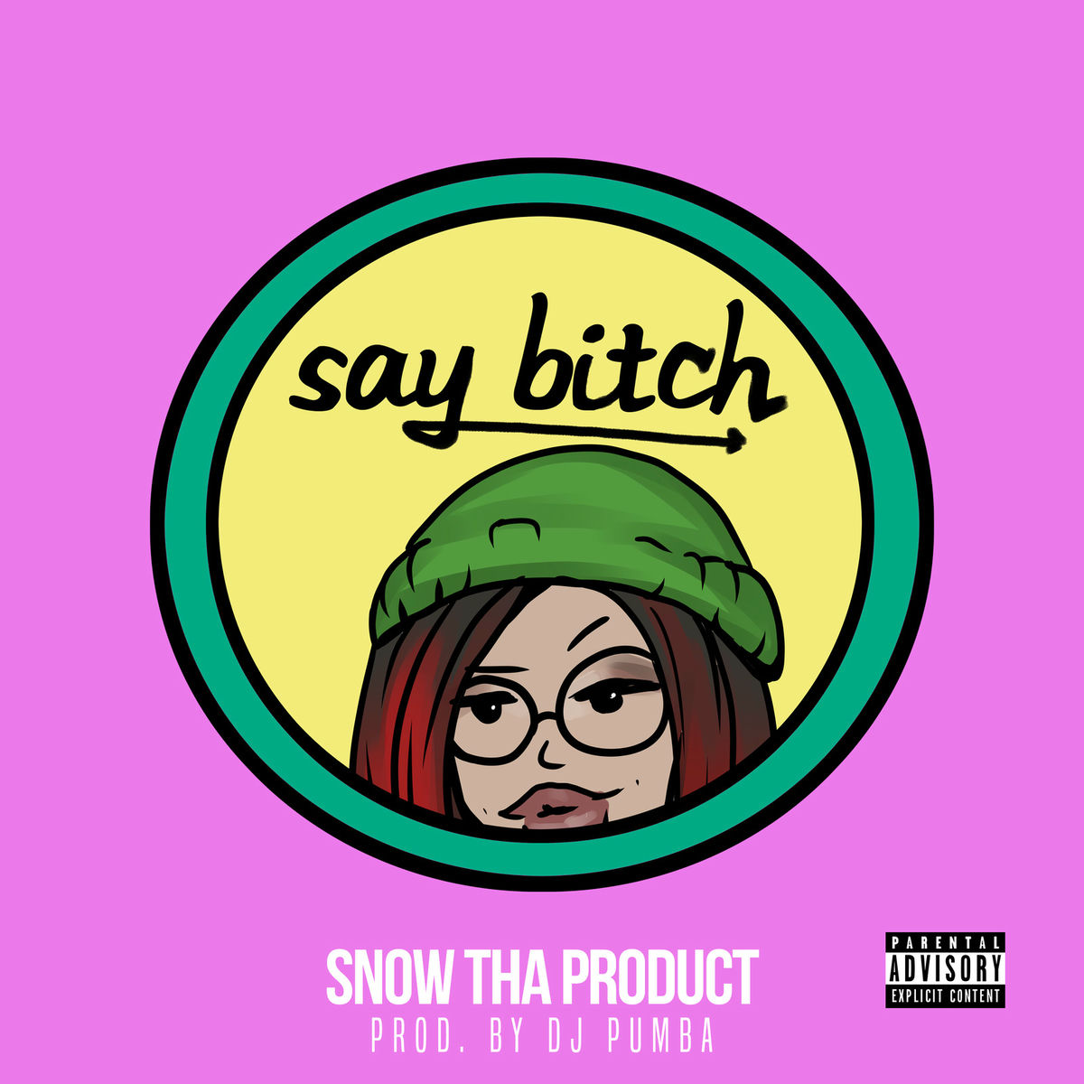 Album cover of Say Bitch