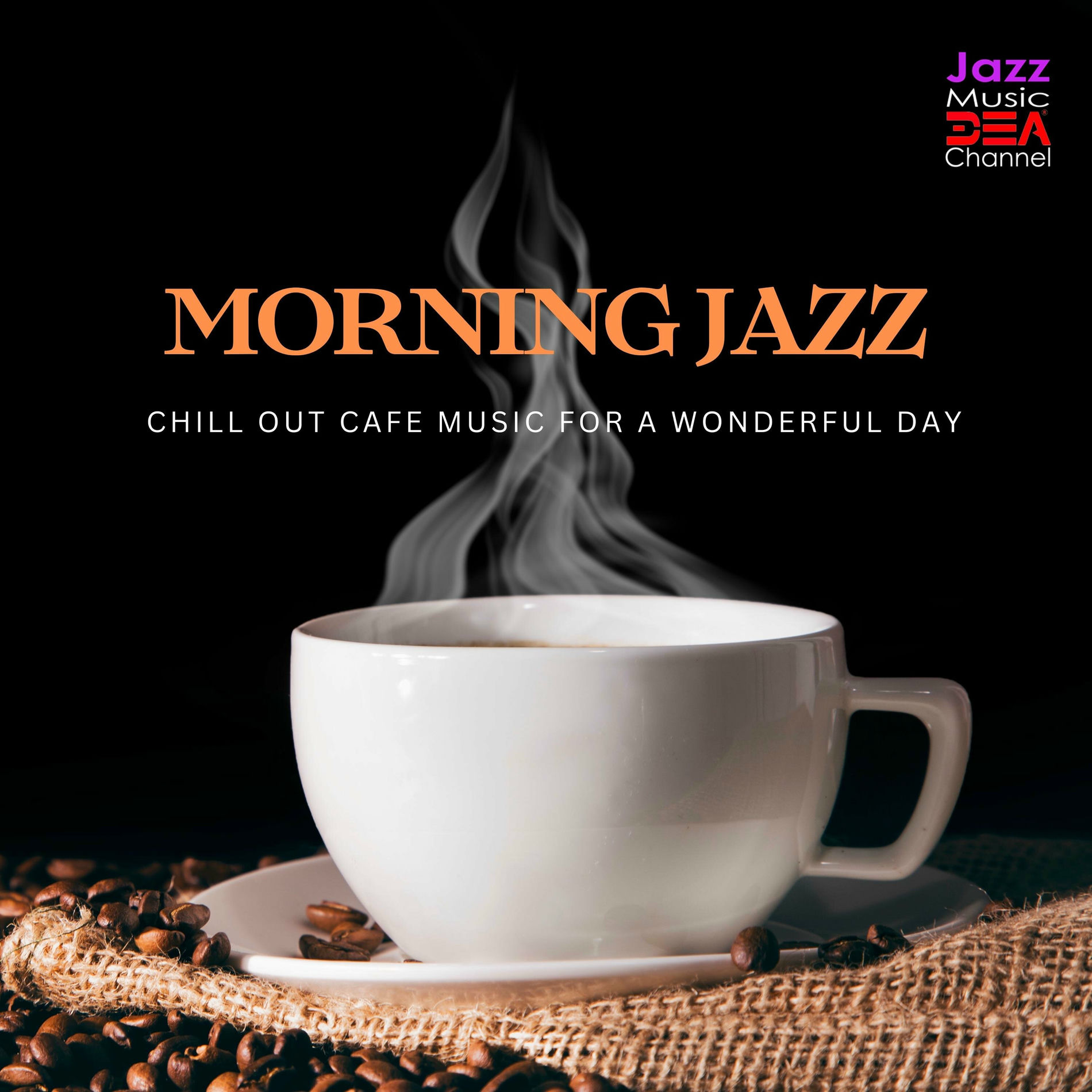 Album cover of Morning Jazz: Chill Out Cafe Music for a Wonderful Day