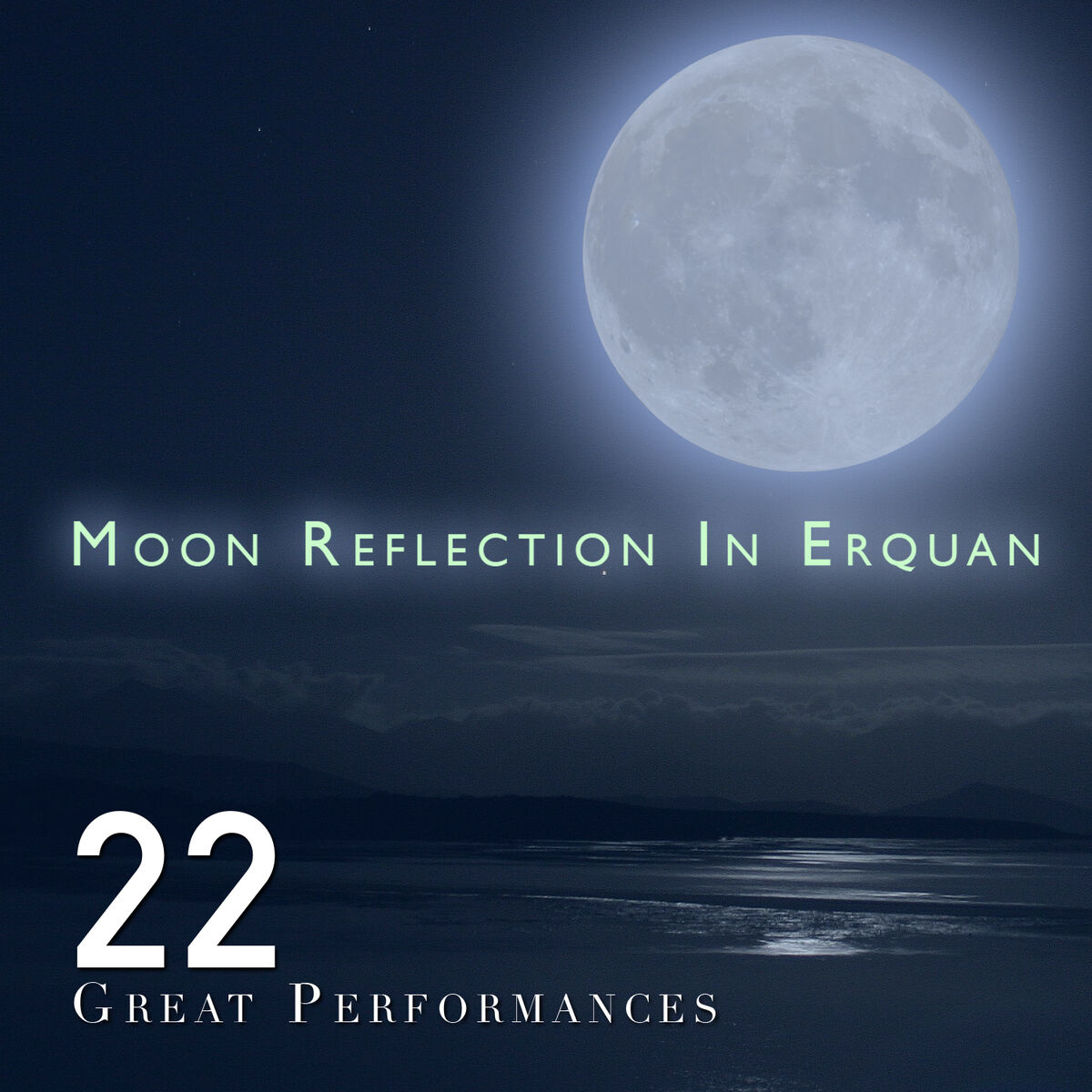 Album cover of Moon Reflection In The Er Quan