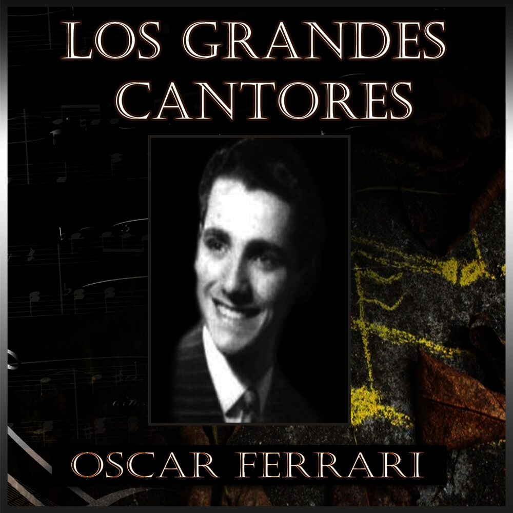 Picture of Los Grandes Cantores - Oscar Ferrari