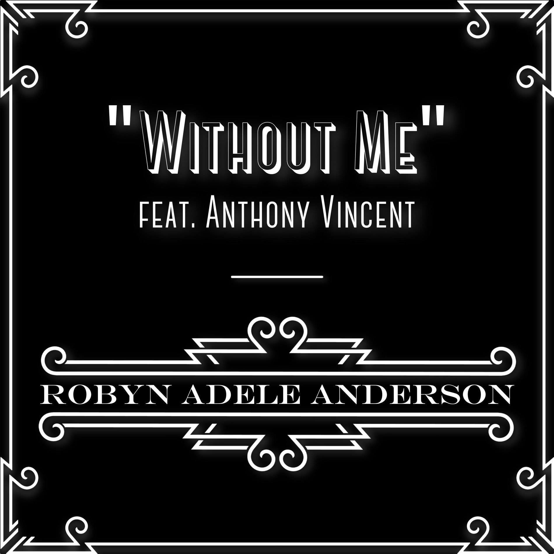 Album cover of Without Me (feat. Anthony Vincent)