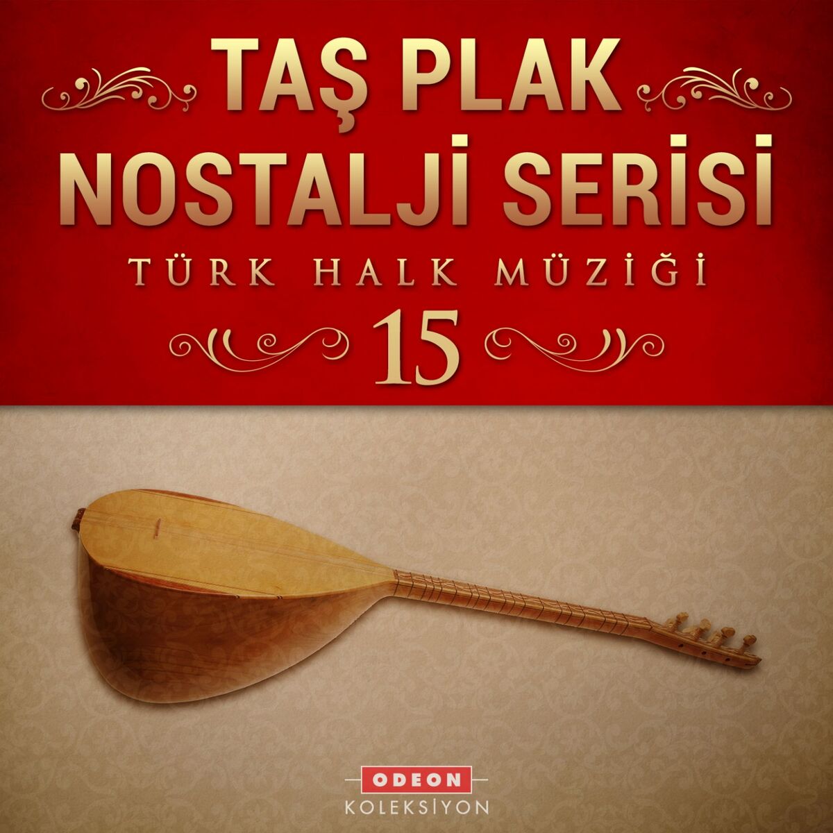 Album cover of Taş Plak Nostalji Serisi, Vol. 15 (Türk Halk Müziği)