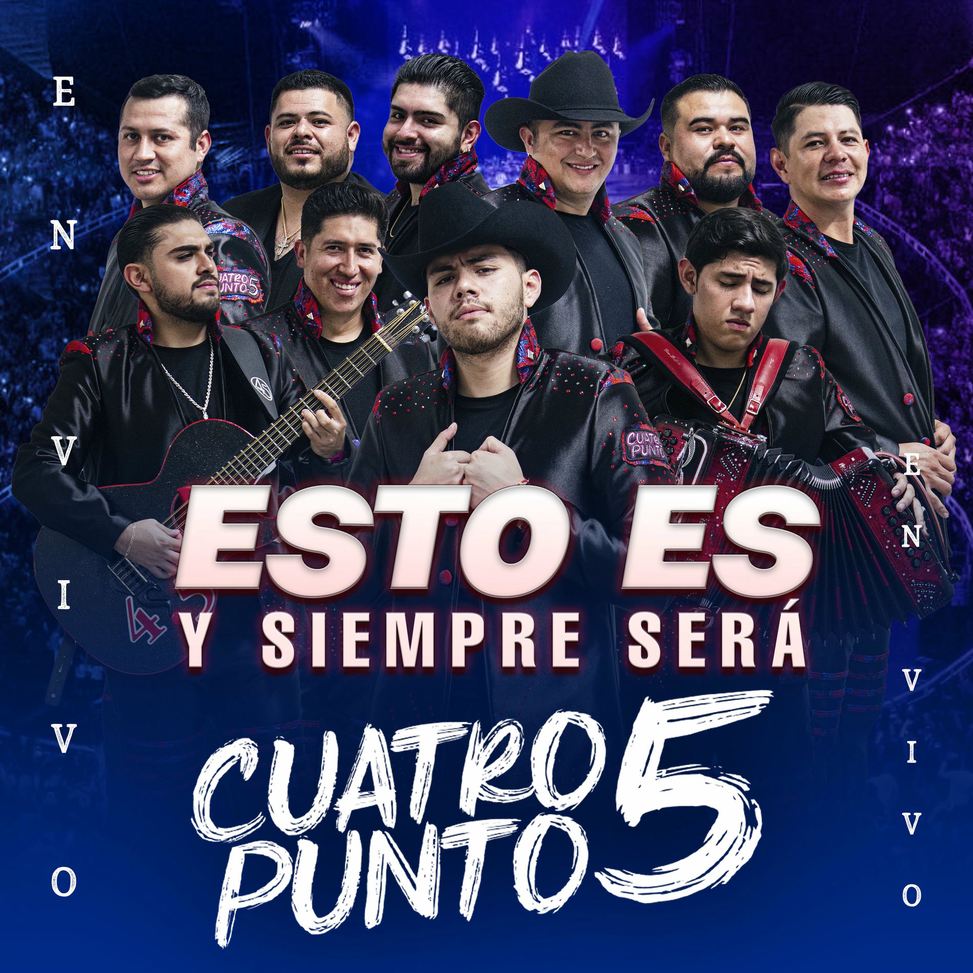 Album cover of Esto Es y Siempre Será Cuatro Punto 5 (En Vivo)