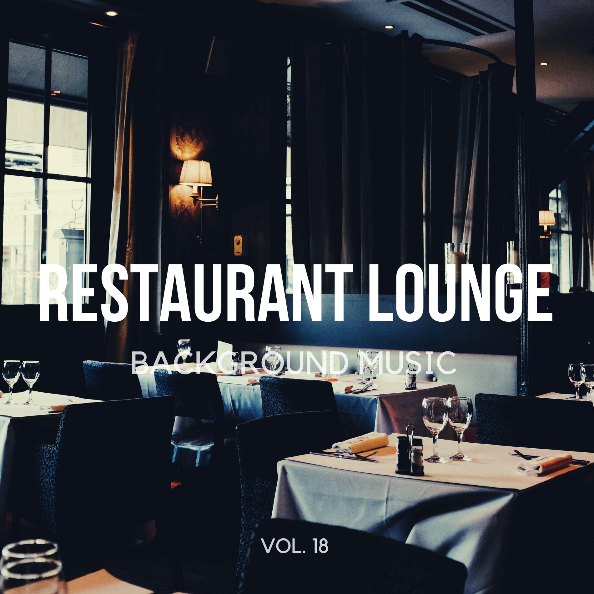 Album cover of Restaurant Lounge Background Music, Vol. 18