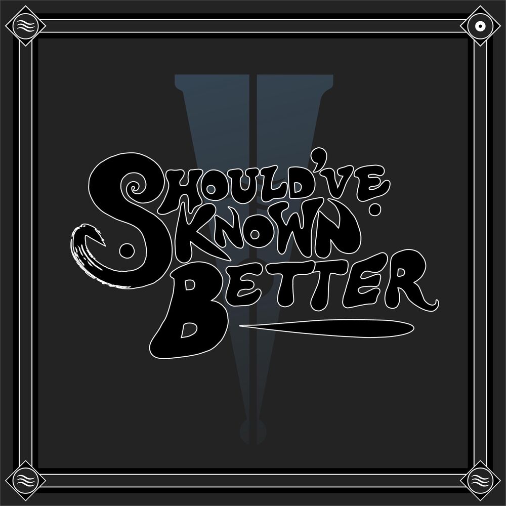 Picture of Should've Known Better (Single)