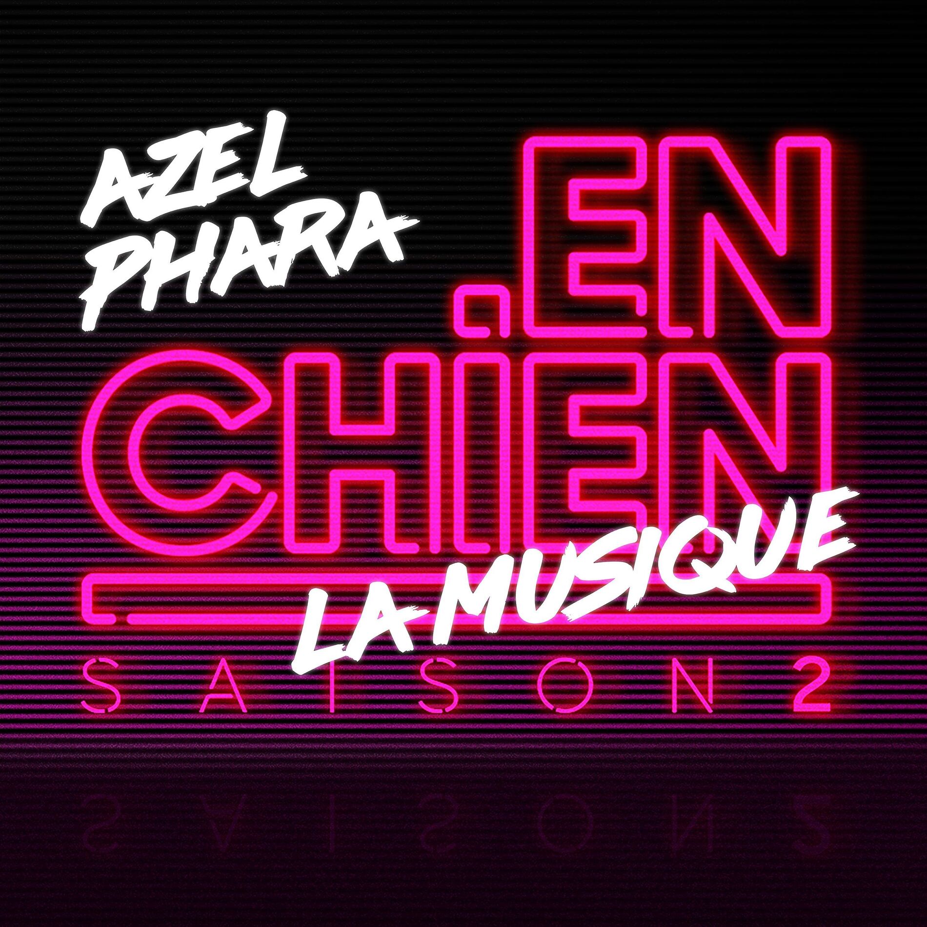 Album cover of EN CHIEN SAISON 2 LA MUSIQUE