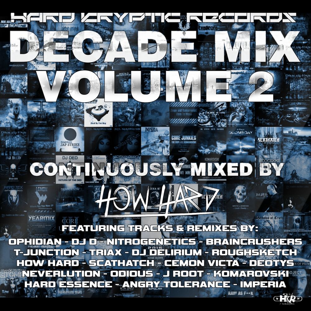 Picture of Hard Kryptic Records Decade Mix, Vol. 2 (Continuously Mixed by How Hard)