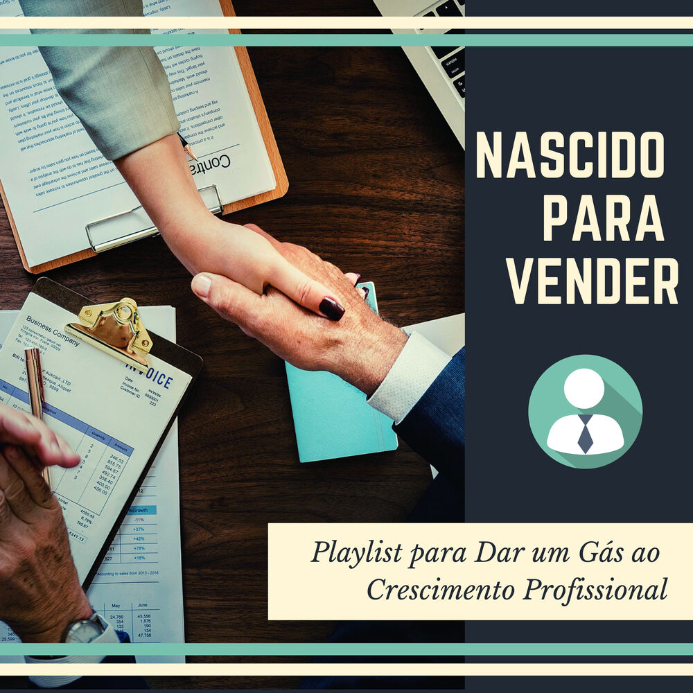 Picture of Nascido para Vender - Música Motivacional para Equipes de Vendas, Playlist para Dar um Gás ao Crescimento Profissional