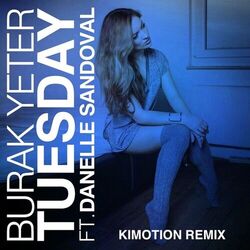 Cover of Tuesday (Kimotion Remix Radio Edit)