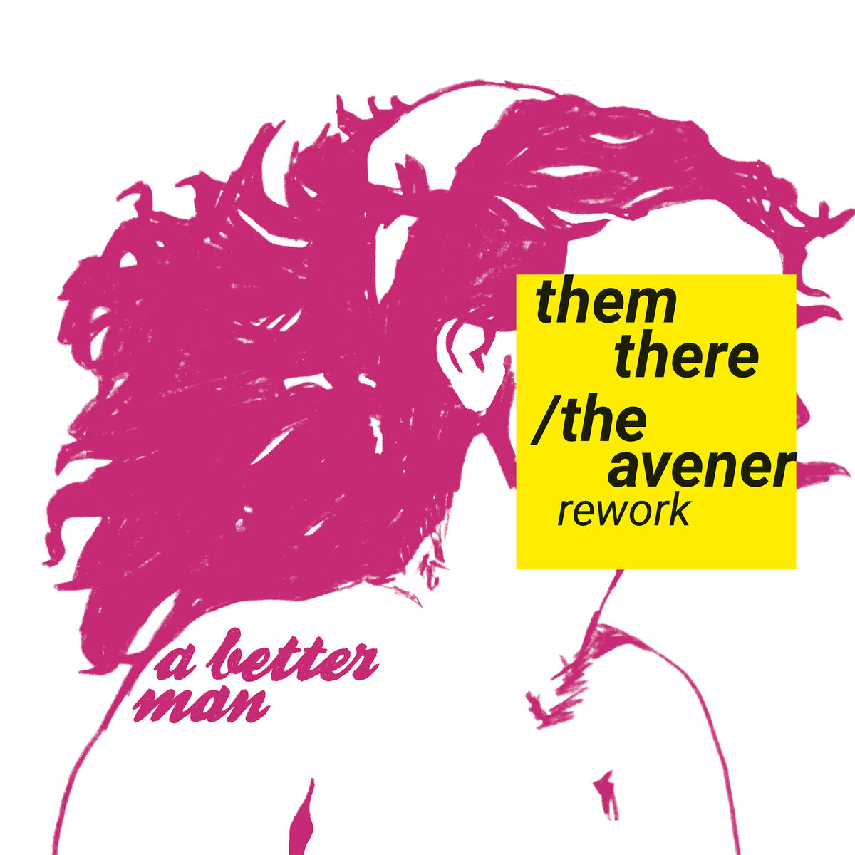 Album cover of A Better Man (The Avener Rework)