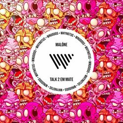 Cover of Talk 2 Em Mate