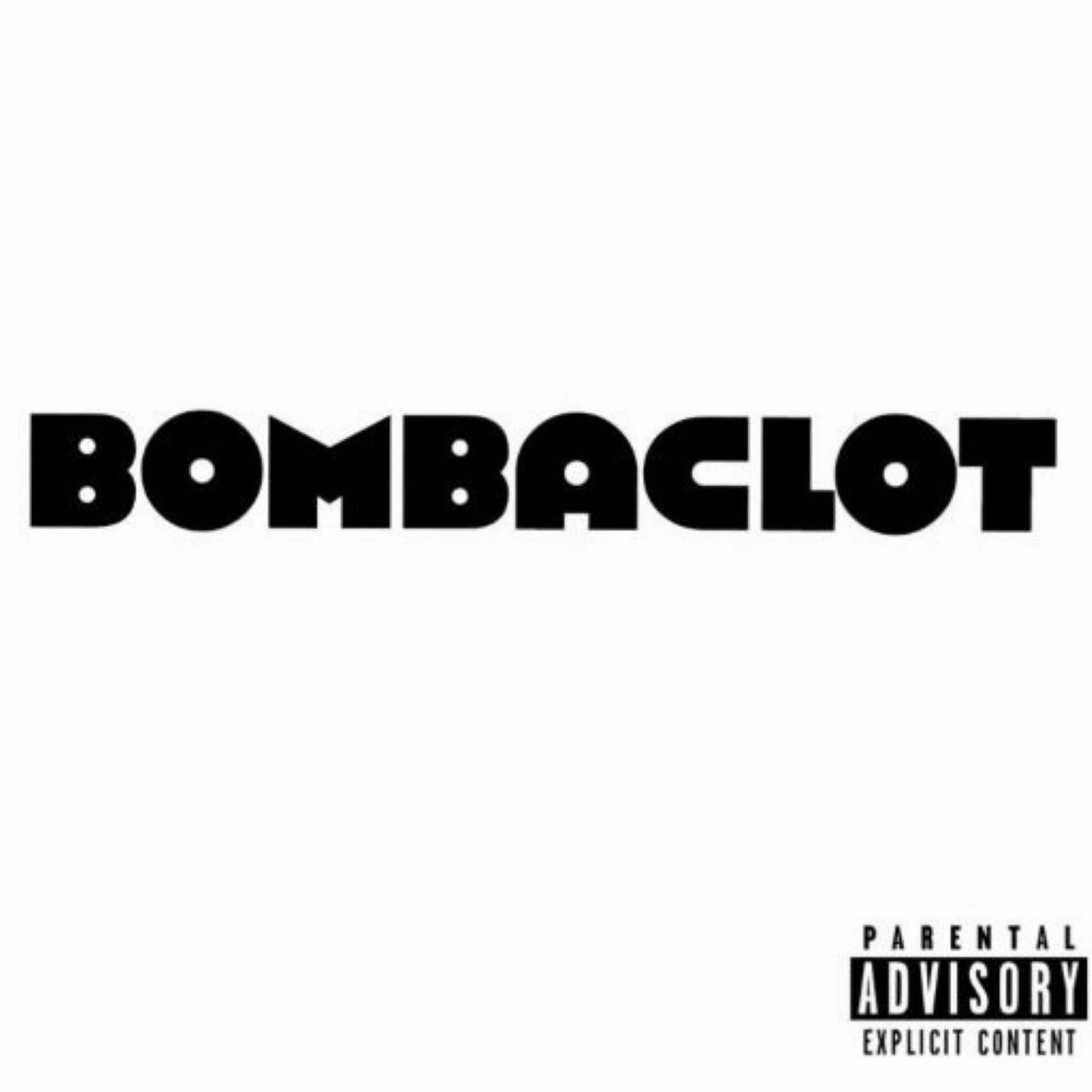 Album cover of Bombaclot (feat. RTB Chi)