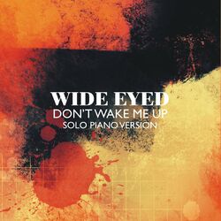Cover of Don't Wake Me Up (Solo Piano Version)