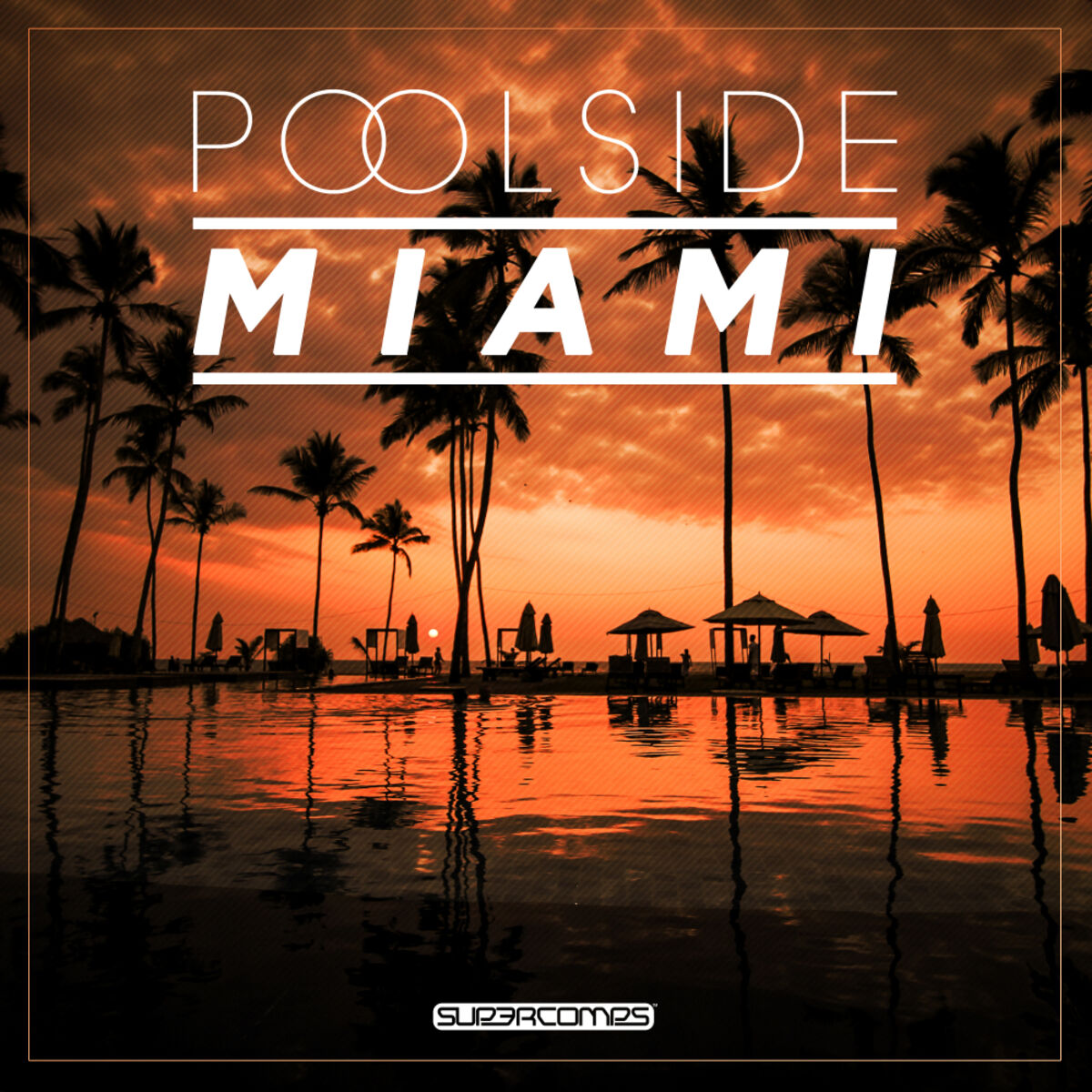 Album cover of Poolside Miami 2020