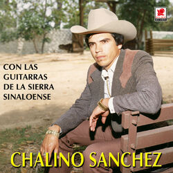 Cover of Chalino Sánchez Con Las Guitarras De La Sierra Sinaloense
