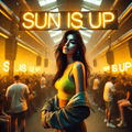 Sun Is Up (Techno Sped Up)